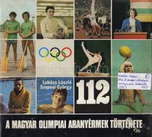Lukács-Szepesi:112, A magyar olimpiai aranyérmek története (1981), albumszerű könyv