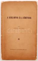 Schimanek Emil: A bánki-mótor és a hőmotorok. Budapest, 1900, Fővárosi Nyomda. Kiadói papír kötésben.