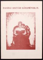 Dürr Sándor dr. et alii: Isaszegi adattári közlemények IV. 1982, Isaszegi Múzeumbarátok Köre. Illusztrált kiadói papír kötésben.