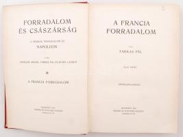 Adorján Andor, Farkas Pál és Seres László: Forradalom és császárság I-VIII.
A francia forradalom és ...