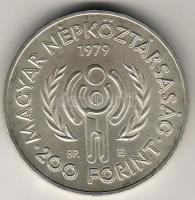 1979. "Nemzetközi gyermekév" 200Ft Ag T:BU Csak 9000db!