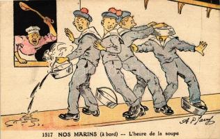 Nos Marins (a bord) -- L'heure de la soupe / French navy, humour s: Jarny (?), Francia tengerészek a fedélzeten, ételosztás, humoros lap s: Jarny (?)