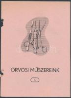 cca 1950-1960 Orvosi műszereink 4., Az Egészségügyi Minisztérium Anyagellátási Igazgatóság Gyógyszerismertető Osztály Orvosi Műszerismertető füzete, 36p