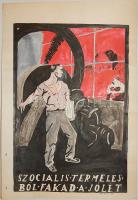 1919-es tanácsköztársasági plakát kézzel festett másolata az 1950-es évekből 28x42 cm