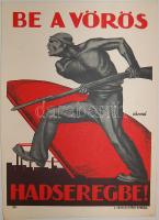 1919-es tanácsköztársasági plakát utánnyomata az 1950-es évekből 23x33 cm