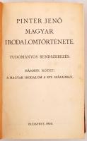 Pintér Jenő Magyar Irodalomtörténete. Tudományos rendszerezés I-III. Bp., 1930-1931, Stephaneum. Fél...