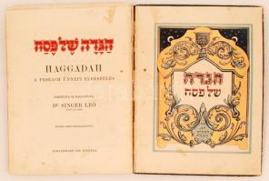 Haggadah, A Peszách ünnepi elbeszélés. Fordította és magyarázta: Dr. Singer Leó várpalotai rabbi. Sz...
