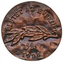 1994. "Életet az éveknek díj / Nyugdíjas Klubok Országos Szövetsége" Br emlékérem eredeti ...