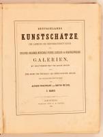 Deutschlands Kunstschätze, Eine Sammlung der hervorragendsten Bilder der berliner, dresdner, münchne...