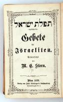 Gebete der Israeliten(Általános imakönyv). Ford.: Stern, M. E. Wien, 1876, Verlag von Josef Sclesing...