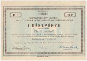 Hajdúböszörmény 1942. "Hajdúböszörményi Nyomda, Lapkiadó, Papír- és Könyvkereskedő Részvénytársaság" részvénye 10P-ről, szelvényekkel T:I-