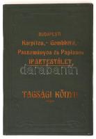1914 A Budapesti Kárpitos, Gömbkötő, Paszományos és Paplanos Ipartestület tagsági könyve