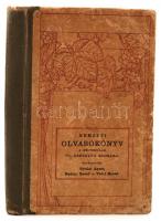 Gyulai Ágost, et alii (szerk.): Nemzeti olvasókönyv a népiskolák IV. osztálya számára. Budapest, 1910, A M. Kir. Tudományegyetemi Nyomda. Kopottas, kiadói karton kötésben.