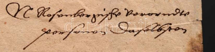 1579 Azonosítatlan személyek német nyelvű levele Rosenbergből Waldsteinbe elküldve Gottfried Salburg...