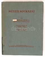 Novák Ernő: Műtéti kockázat. Bp., 1941, Királyi Magyar Egyetemi Nyomda. Kicsit kopott papírkötésben, egyébként jó állapotban.