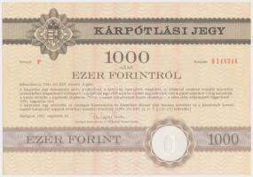 Budapest 1991. "Országos Kárrendezési és Kárpótlási Hivatal" kárpótlási jegye 1000Ft-ról, "F" sorozat T:I-,II