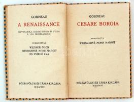 Gobineau: A Reneissance (Cesare Borgia, X. Leó, II. Gyula, Michelangelo, Savonarola, 5 kötet). Bp., ...