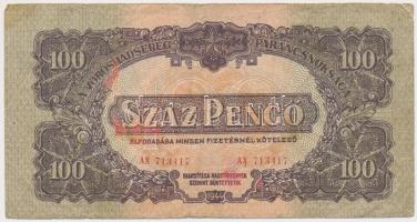 1944. 100P "A Vörös Hadsereg Parancsnoksága" színváltozat! T:III,III-