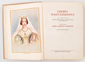 Benedek Rózsi et alii: Ezerév nagyasszonya. Előszóval ellátta: Gróf Apponyi Albertné 15 színes és eg...