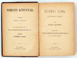 Gaal József: Szirmay Ilona történeti regény. Nemzeti Könyvtár. Budapest, 1881, Aigner Lajos. Kopotta...
