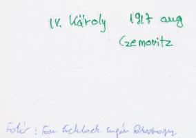 1917 Czernowitz, IV. Károly (1916-1918) osztrák császár, magyar király a katonák között, modern előh...