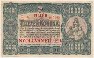 1923. 10.000K "80 FILLÉR - NYOLCVAN FILLÉR" felülbélyegzéssel, nyomdahely jelölés nélkül T:III Adamo K42/2B