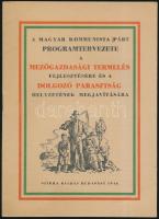 1946 Bp., A Magyar Kommunista Párt programtervezete a mezőgazdasági termelés fejlesztésére és a dolgozó parasztság helyzetének megjavítására, 24p