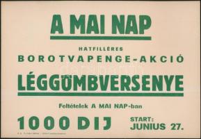 cca 1950-1960 A Mai Nap léggömbversenye, szórólap, 25x17 cm