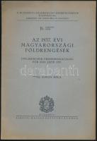 1937 Simon Béla dr. (szerk.): Az 1937. évi Magyarországi földrengések. Budapest, Királyi Magyar Egyetemi Nyomda. Kiadói papír kötésben.