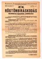 1944 Budapest Székesfőváros Polgármesterének rögtönbíráskodás közellátással kapcsolatos rendelkezései(pl. közszükségleti cikk jogellenes elvonása, készletének megsemmisítése, közérdekű üzemek működésének megzavarása, stb.), nagyméretű plakát, 48x32 cm