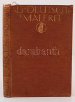 Heidrich, Ernst: Die alzdeutsche Malerei. Jéna, 1909, Eugen Diedrichs (Die Kunst in Bildern). Antalffy Mária (1922-1989) grafikus, keramikus, szobrász tulajdonosi bejegyzésével. Kicsit laza, némileg kopott vászonkötésben, egyébként jó állapotban.