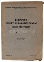 1927 Bp., Budapest Épület- és Lakásviszonyai az 1920. és 1925. évben 2. kötet, kiadja Budapest Székesfőváros Statisztikai Hivatala, vágatlan lapokkal, 244p