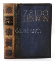 Újvári Péter(szerk.): Zsidó Lexikon. Bp., 1929, Zsidó Lexikon Kiadása. Kiadói aranyozott gerincű félbőr kötés, kissé kopottas állapotban.