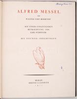 Behrendt, Walter Curt: Alfred Messel. Mit neunzig Abbildungen. Berlin, 1911, Bruno Cassirer. Kiadói ...