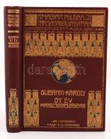 Magyar Földrajzi Társaság könyvtára: Gubányi Károly - Öt év Mandzsuországban Lóczy Lajos előszavával. Bp., [1906.] Lampel R. Kiadói vászonkötésben. Jó állapotban. [