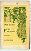 Laky Imre: Rendőri krónikák II. Hulló csillagok.  Rajzok, elbeszélések. Bp., é.n. Szilágyi Imre. Fél...