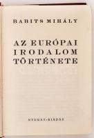 Babits Mihály: Az európai irodalom története. Bp., [1934], Nyugat. Vászonkötésben, az előzéklapon aj...