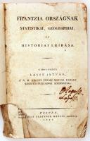 Lassú István: Frantzia országnak statistikai, geographiai, és históriai leirása. Pest, 1827. Trattner 160p. Borító nélkül, egy két lapon szöveget nem érintő hiány