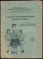 1925 Bp., A leánycserkészet útmutatója, összeállította a Magyar Leánycserkész Szövetség Intézőbizottsága, II. kiadás, 43p