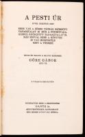 Göre Gábor 5 könyve: Vakarts; A pesti Úr; Kátsa; Durbints sógor; Göre Gábor Úr könyve. Bp.,(1928), D...