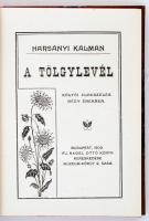 Harsányi Kálmán: A tölgyfalevél. Költői elbeszélés négy énekben. Bp., 1903. Nagel Ottó. A szerző saj...