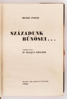 Pozzi, Henri: Századunk bűnösei. A fordító és cellatárs saját kezű dedikációjával! Ford. Dr. Marjay ...