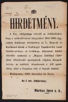 1909 Bp., Az I. kerületi elöljáróság által kiadott hirdetmény a svábhegyi fogaskerekű vasút Széchenyi-hegy és Svábhegy között elterülő szakaszának lezárásáról, szakadt, 47x31 cm
