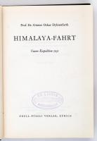 Dyhrenfurth, Günter Oskar: Himalaya-Fahrt. Unsere Expedition 1930. Zürich, 1942, Orell Füssli Verlag...