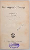 Der Kampf um die Weltberge. Szerk.: Herzog, Theodor. München, 1934, Verlag F. Bruckmann. 114 fénykép...