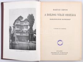 Baktay Ervin: A boldog völgy országa. Barangolások Kasmirban. Számos képmelléklettel, 2 db térképpel...
