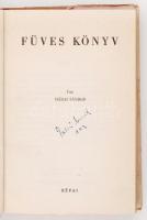 Márai Sándor: Füves könyv. Bp., 1943, Révai. Első kiadás! Kiadói félvászon kötés, jó állapotban. Hoz...