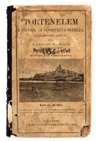 Farkas Sándor: Történelem a népiskolák VI. osztálya számára. Bp., 1908, Magyar Királyi Tudományegyetemi Nyomda. Kopott, szakadozott félvászon kötésben.