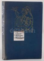 Omar Khajjám: Rubáíját. Ford.: Szabó Lőrinc, illusztrálta Szász Endre. Bp., 1979, Magyar Helikon. Vászonkötésben, kicsit kopott papír védőborítóval, jó állapotban.