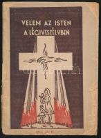 Velem az Isten a légiveszélyben! Bp., 1944, Ignácz László. Szakadozott papírkötésben.